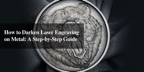 how to darken engraving on metal how to ensure the engraving remains legible after darkening