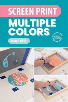 how to screen print multiple colors: choosing the right ink for your project